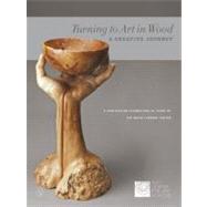 Turning to Art in Wood : A Creative Journey by Center for Art in Wood, 9780764342042