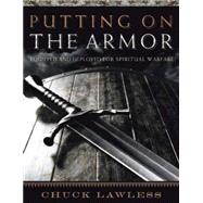 Putting on the Armor by Lawless, Chuck, 9781415832042