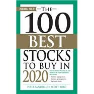 The 100 Best Stocks to Buy in 2020 by Sander, Peter; Bobo, Scott, 9781507212042