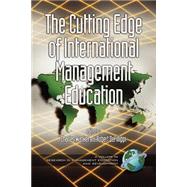 The Cutting Edge Of International Management Education by Wankel, Charles, 9781593112042