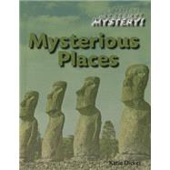 Mysterious Places by Dicker, Katie, 9781625882042