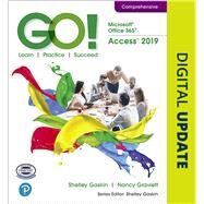 GO! with Microsoft Office 365, Access 2019 Comprehensive by Gaskin, Shelley; Graviett, Nancy, 9780135442043