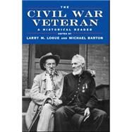 The Civil War Veteran by Logue, Larry M., 9780814752043