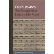Critical Rhythm by Glaser, Ben; Culler, Jonathan; Attridge, Derek (CON), 9780823282043