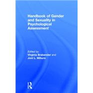 Handbook of Gender and Sexuality in Psychological Assessment by Brabender; Virginia, 9781138782044