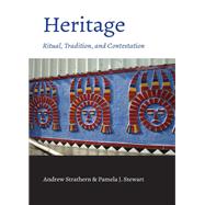Heritage by Strathern, Andrew; Stewart, Pamela J., 9781531022044