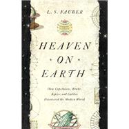 Heaven on Earth by Fauber, L. S., 9781643132044