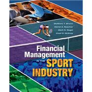Financial Management in the Sport Industry by Matthew T. Brown, Daniel A. Rascher, Mark S. Nagel, Chad D. McEvoy, 9781934432044