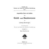 Ausgewhlte Reden und Aufstze ber Geld- und Bankwesen by Ludwig Bamberger, 9783111202044