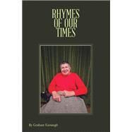Rhymes of Our Times by Graham Eastaugh, 9798823082044