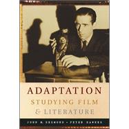 Adaptation:  Studying Film and Literature by Desmond, John; Hawkes, Peter, 9780072822045