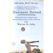 Outcasts United by St. John, Warren, 9780385522045
