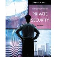 Introduction To Private Security by Hess, Kren M., 9780534632045