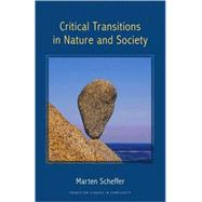Critical Transitions in Nature and Society by Scheffer, Marten, 9780691122045