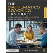 The Mathematics Coaching Handbook by Hansen, Pia M., 9781138912045