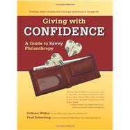 Giving With Confidence by Wilbur, Colburn; Setterberg, Fred, 9781597142045