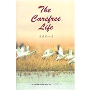 Carefree Life : Dharma Words by Yun, Hsing, 9781929192045