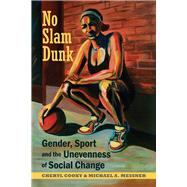 No Slam Dunk by Cooky, Cheryl; Messner, Michael A., 9780813592046