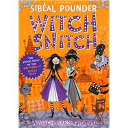 Witch Snitch by Sibal Pounder, 9781408892046
