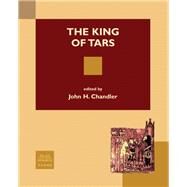 The King of Tars by Chandler, John H., 9781580442046