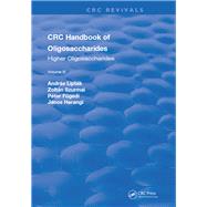 CRC Handbook of Oligosaccharides: Volume 3 by Liptak,Andras, 9781315892047