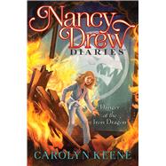Danger at the Iron Dragon by Keene, Carolyn, 9781534442047