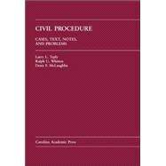 Civil Procedure: Cases, Text, Notes, And Problems by Teply, Larry L.; Whiten, Ralph U.; McLaughlin, Denis F., 9781594602047
