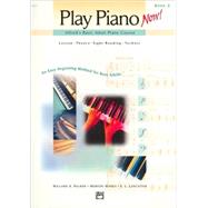 Play Piano Now! Book 2 by Willard Palmer, Morton Manus, E. L. Lancaster, 9780739012048