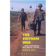 The Vietnam War Topics in Contemporary North American Literature by Boyle, Brenda M.; Graham, Sarah, 9781472512048