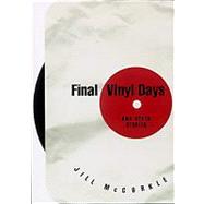 Final Vinyl Days and Other Stories by McCorkle, Jill, 9781565122048