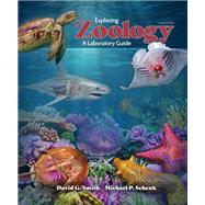 Exploring Zoology A Laboratory Guide, Third Edition by David G Smith, Michael P Scheck, 9781640432048