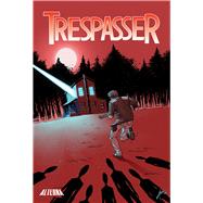Trespasser by Ryan, Justin M.; Rossi, Kristian; Hopkins, D.C., 9781945762048