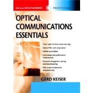 Optical Communications Essentials by Keiser, Gerd, 9780071412049