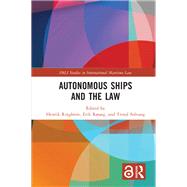 Autonomous Ships and the Law by Henrik Ringbom; Erik Rosaeg; Trond Solvang, 9780367692049