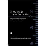 AIDS, Drugs And Prevention by Hartnoll,Richard, 9780415102049