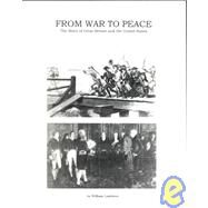 From War to Peace : The Story...,Lambers, William,9780965652049