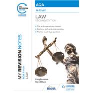 My Revision Notes: AQA A Level Law Second Edition by Craig Beauman; Clare Wilson, 9781398352049