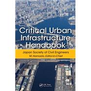 Critical Urban Infrastructure Handbook by Hamada; Masanori, 9781466592049
