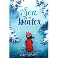 The Sea in Winter by Day, Christine, 9780062872050