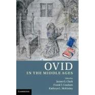 Ovid in the Middle Ages by Clark, James G.; Coulson, Frank T.; McKinley, Kathryn L., 9781107002050