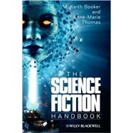 The Science Fiction Handbook by Booker, M. Keith; Thomas, Anne-Marie, 9781405162050