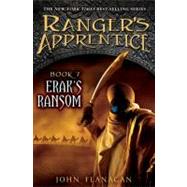 Ranger's Apprentice: Erak's Ransom by Flanagan, John (Author), 9780399252051