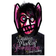 The Scribblings of a Madcap Shambleton by Unknown, 9780857862051