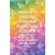Handbook of Gender and Sexuality in Psychological Assessment by Brabender; Virginia, 9781138782051