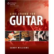 Live Sound for Guitar by Williams, Sandy, 9781305092051
