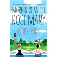 Mornings With Rosemary by Page, Libby, 9781501182051