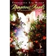 Dangerous Angels: The Weetzie Bat Books by Block, Francesca Lia, 9780061862052