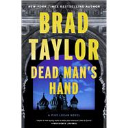 Dead Man's Hand by Brad Taylor, 9780063222052