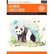Special Subjects: Beginning Chinese Brush Discover the art of traditional Chinese brush painting by Cilmi, Monika, 9781633222052