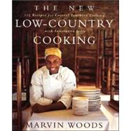 The New Low-Country Cooking by Woods, Marvin, 9780688172053